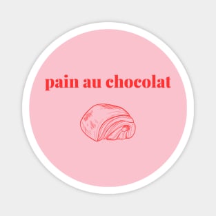 Pain Au Chocolat Magnet
